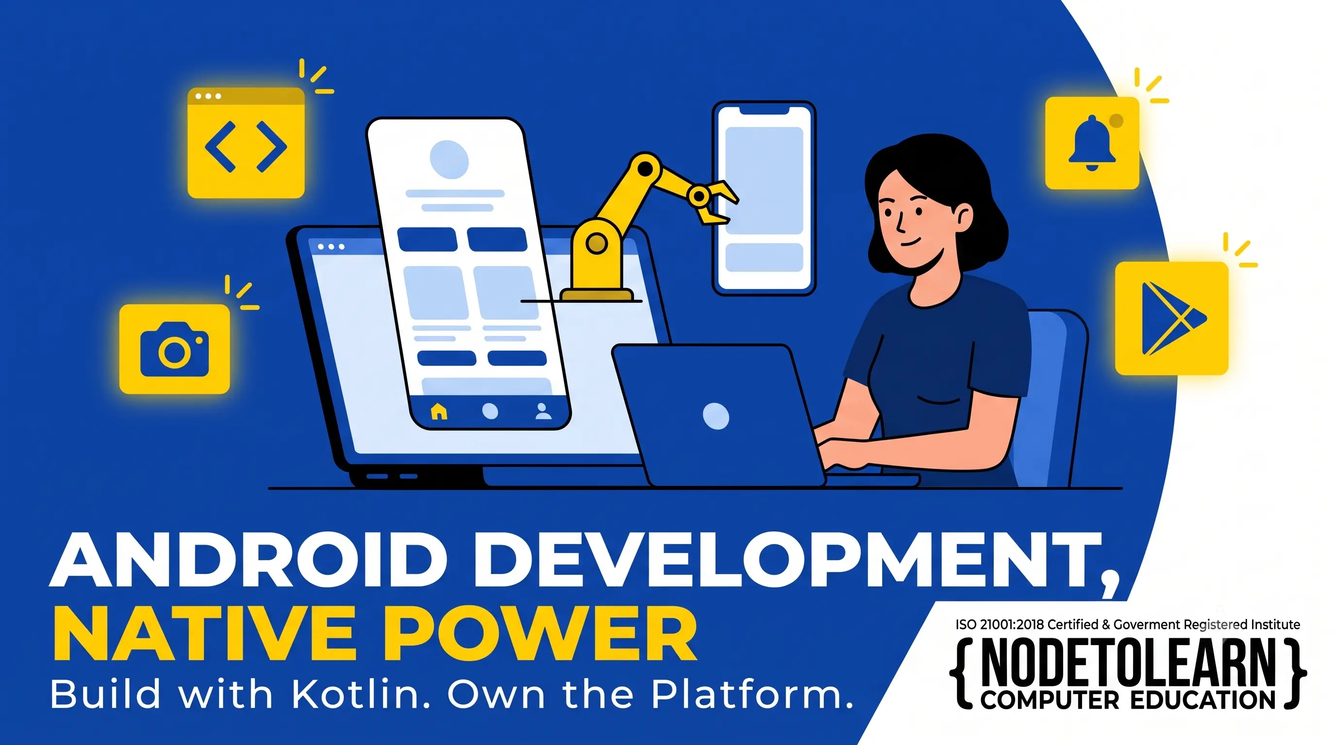 Android App Development with Kotlin: Why Native Still Wins for Serious Android Careers
