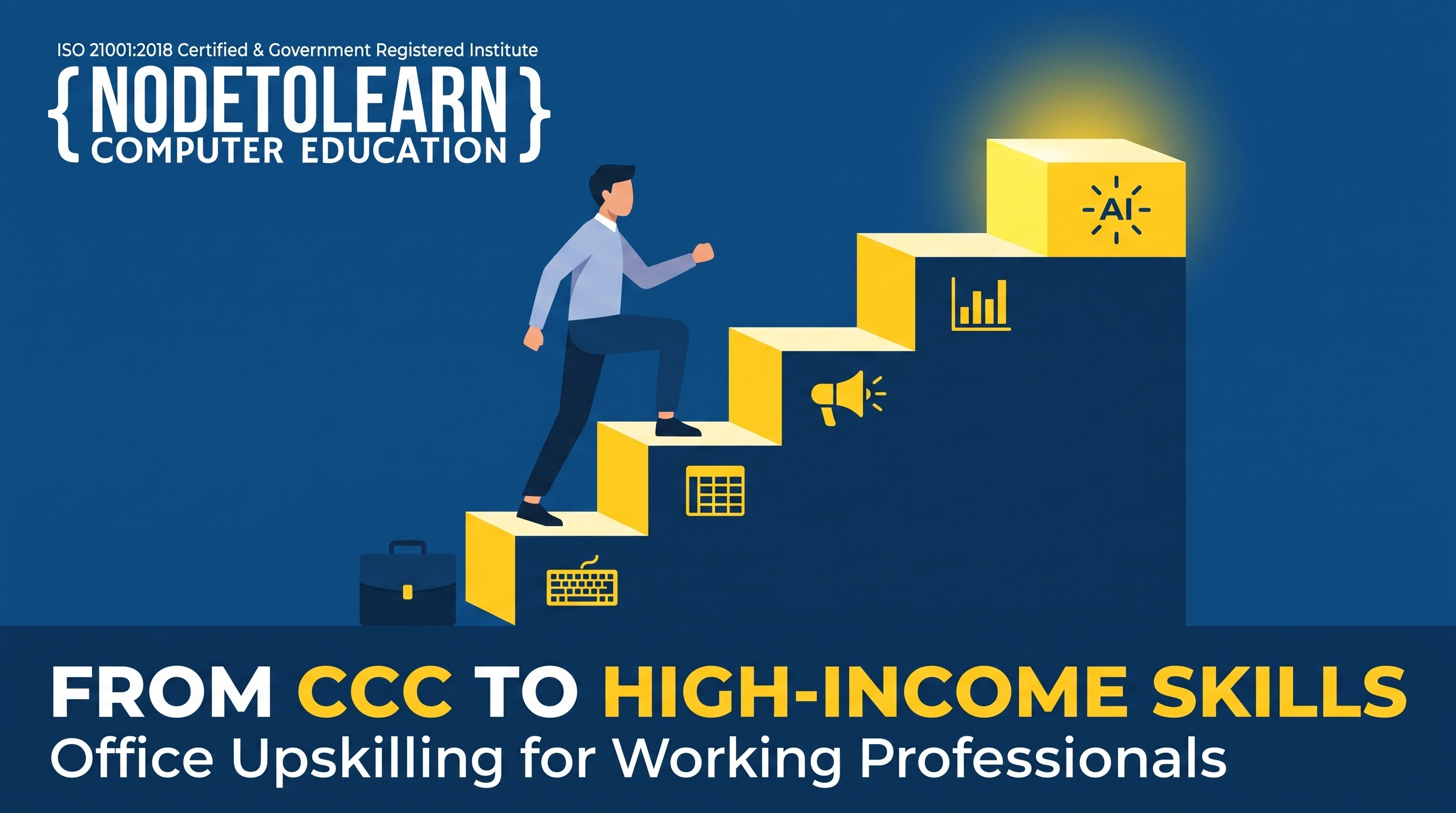 From Basic CCC to High-Income Skills: Why Working Professionals in Surat Choose NodeToLearn for Office Upskilling