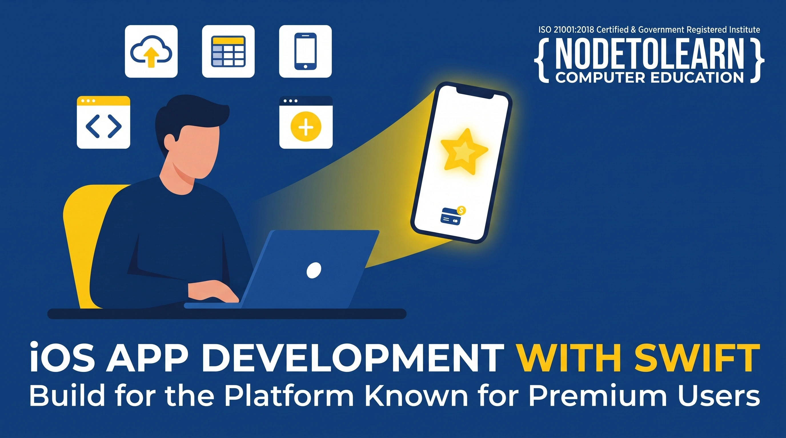 iOS App Development with Swift: Building for the Platform Known for Premium Users