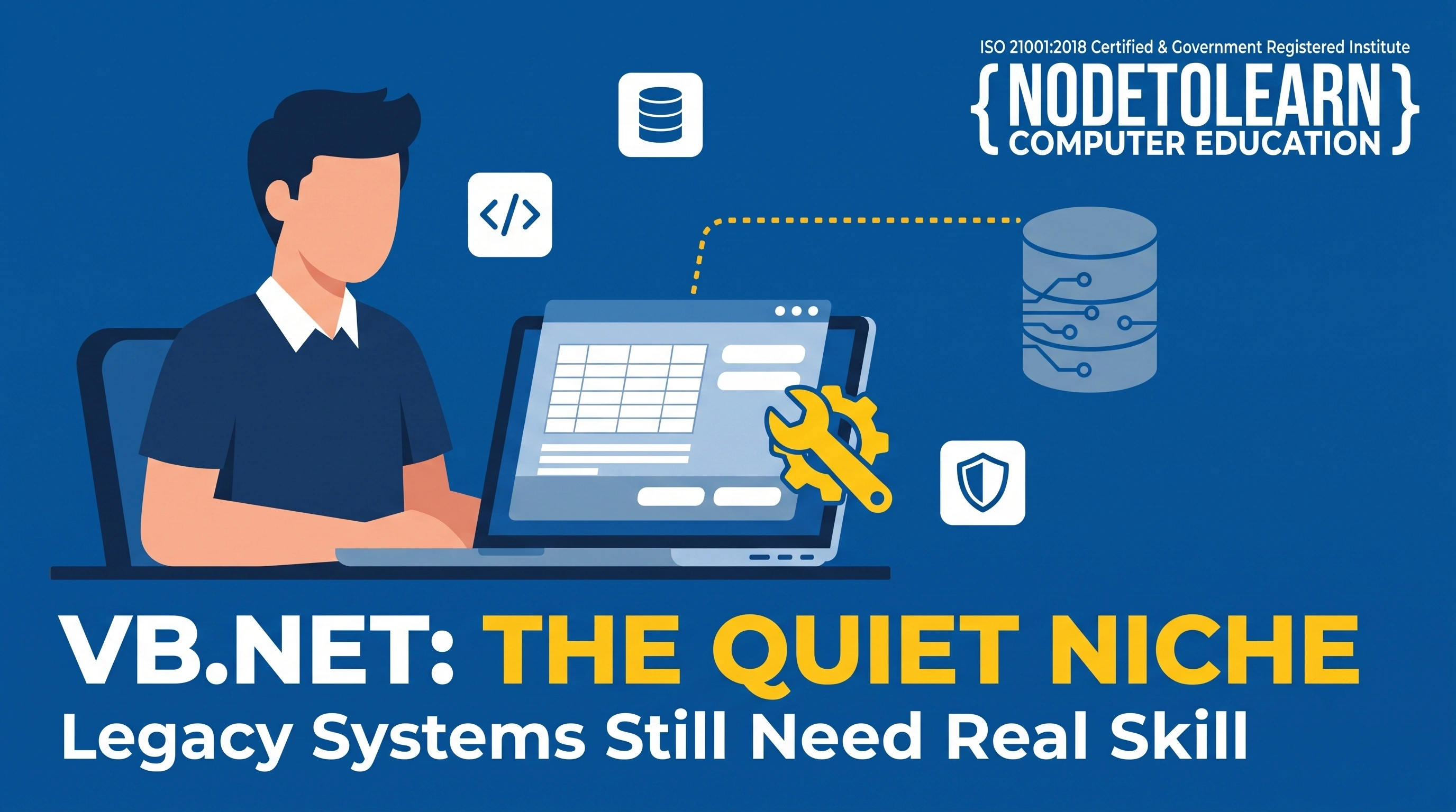 VB.NET Systems Engineering: The Quiet Niche Skill Legacy Enterprise Systems Still Need